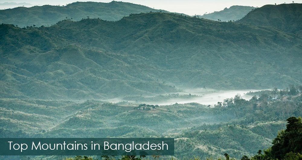 Top 10 Mountains In Bangladesh You Shouldn t Miss Travel Mate Top 10 Mountains In Bangladesh You Shouldn t Miss Travel Mate