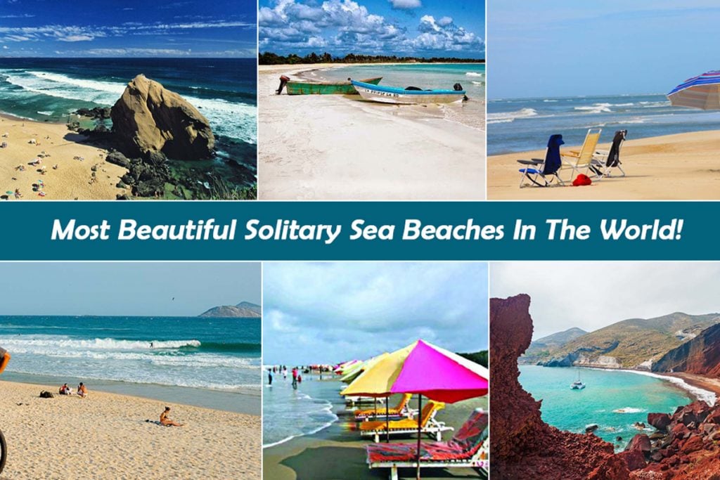 Most Beautiful Solitary Sea Beaches In The World