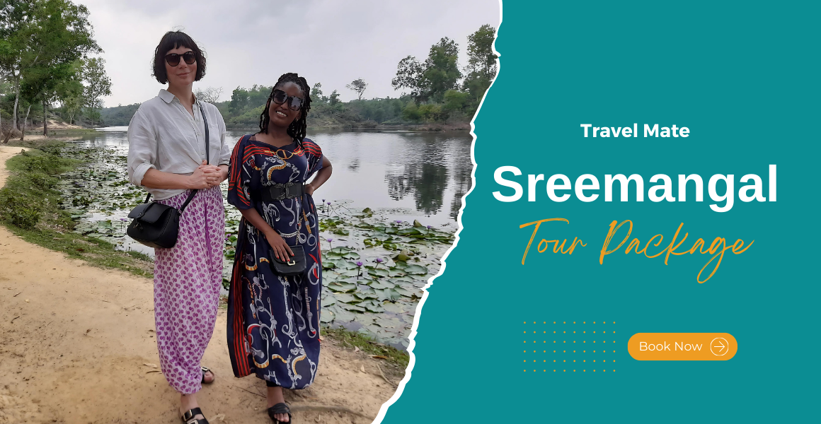 Sreemangal Tour Package